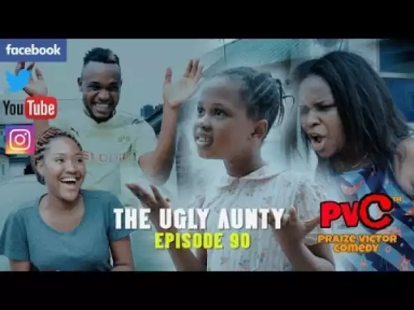 Video: PVC Comedy - Ugly Anuty  (Episode 90)